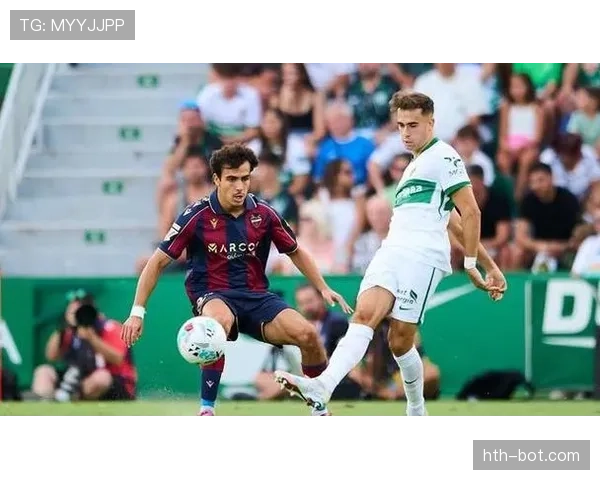 埃尔切新星持续高光表现,吸引多支西甲球队关注 埃尔切新星持续高光表现,吸引多支西甲球队关注