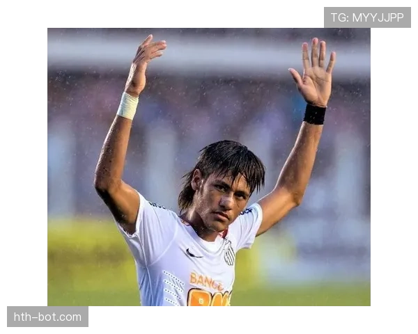 内马尔巅峰时刻：重温这位足球天才的状态与表现分析