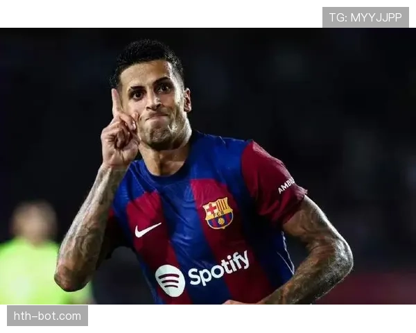 坎塞洛在巴萨表现 坎塞洛在巴萨表现